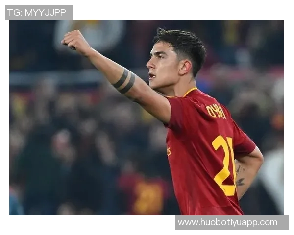 斯基拉透露罗马与迪巴拉续约谈判进展目标锁定至2028年